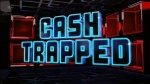 Cash Trapped